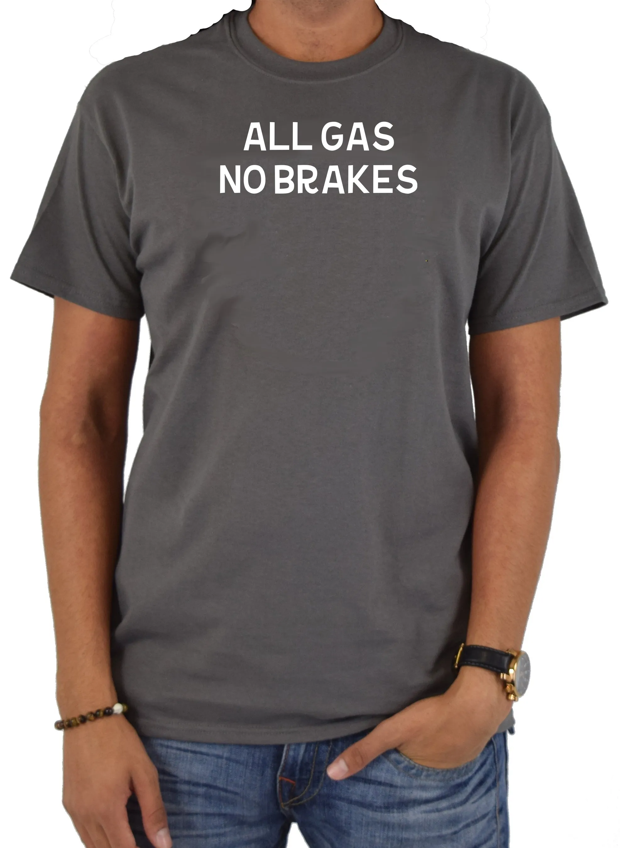 All Gas No Brakes T-Shirt