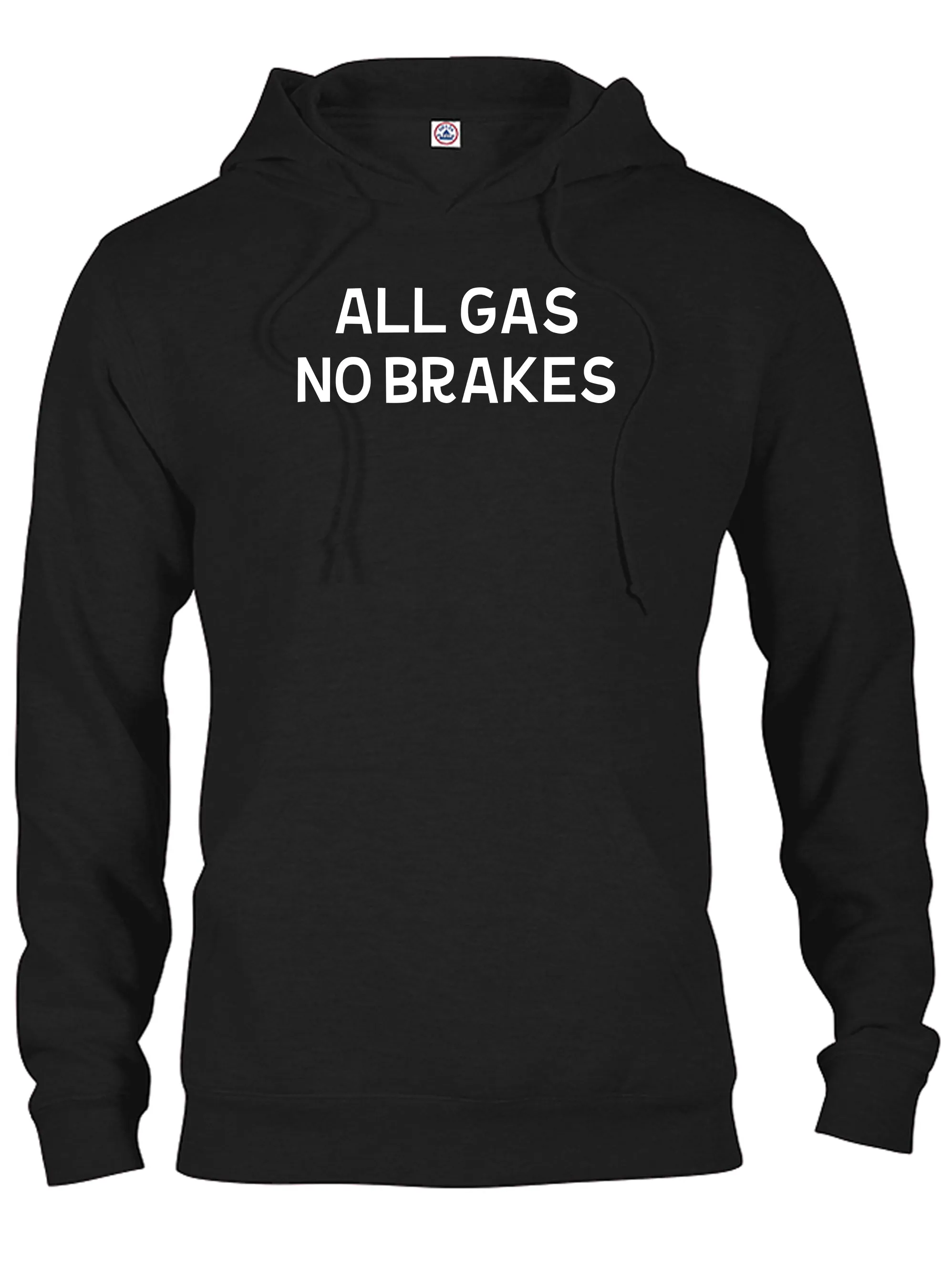 All Gas No Brakes T-Shirt