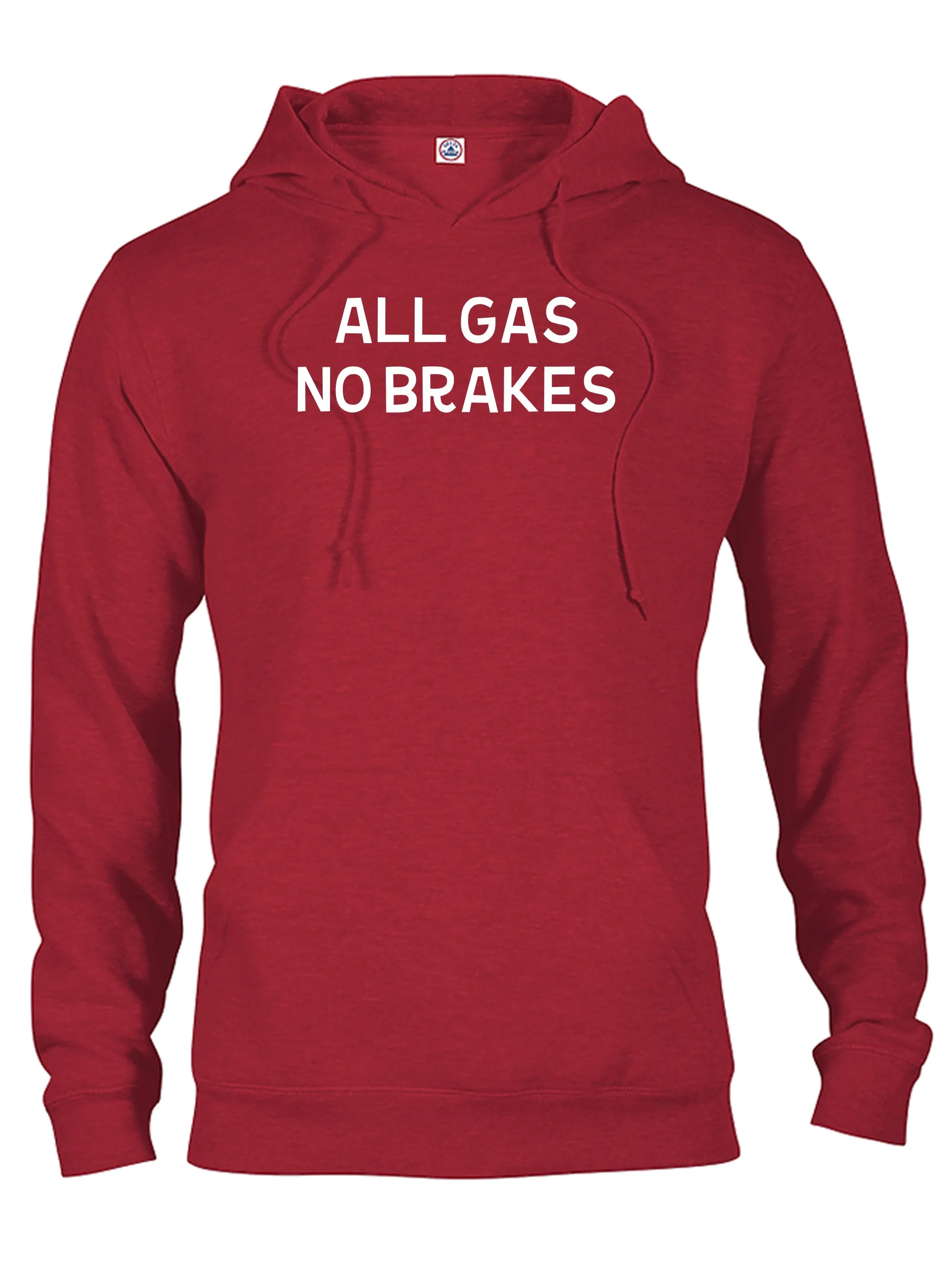 All Gas No Brakes T-Shirt