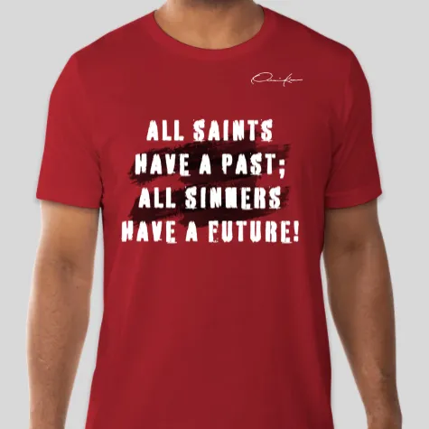 All Saints All Sinners Motivational T-Shirt