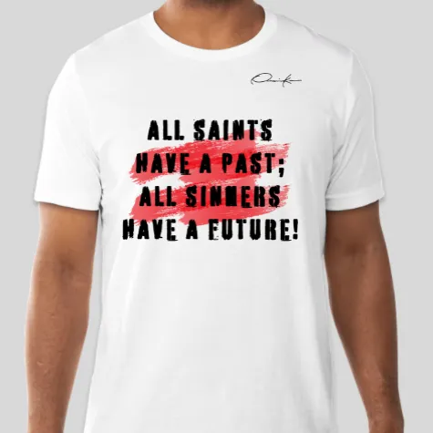 All Saints All Sinners Motivational T-Shirt