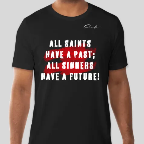 All Saints All Sinners Motivational T-Shirt