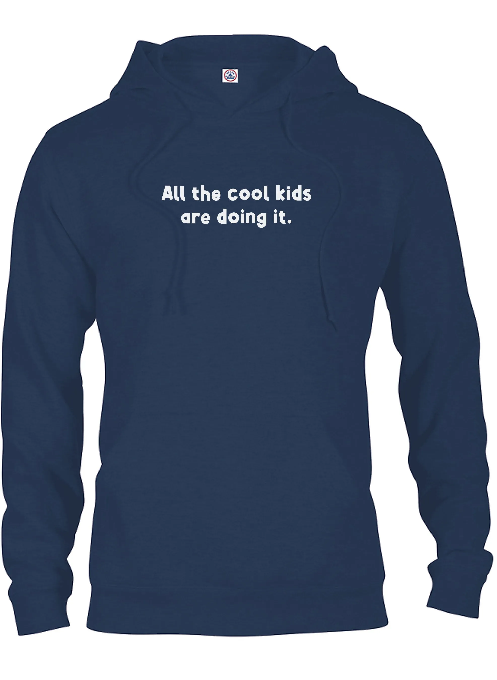 All the cool kids are doing it T-Shirt