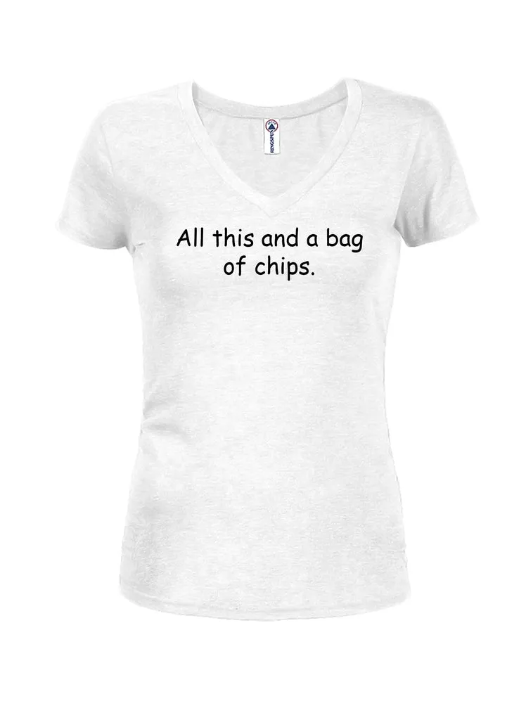 All This and a Bag of Chips Juniors V Neck T-Shirt