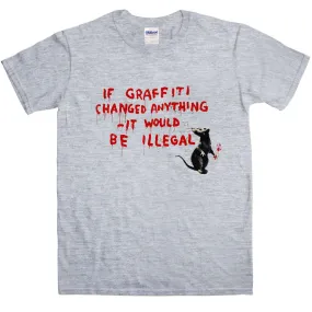 Banksy If Grafitti Changed Anything T-Shirt