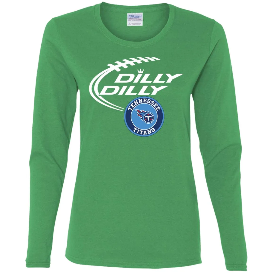 Dilly Dilly Tennessee Titans Nfl Football Women Long Sleeve Shirt