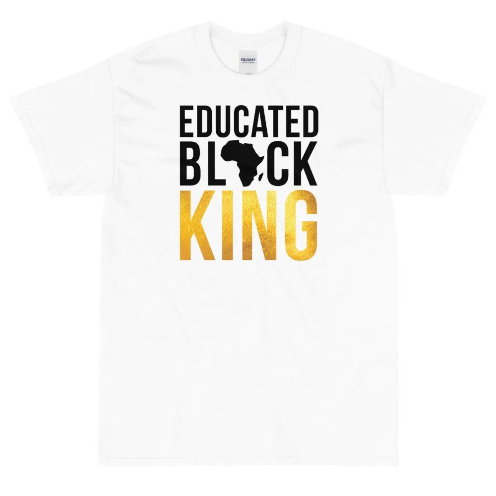 Educated Black King Short Sleeve Unisex T-Shirt