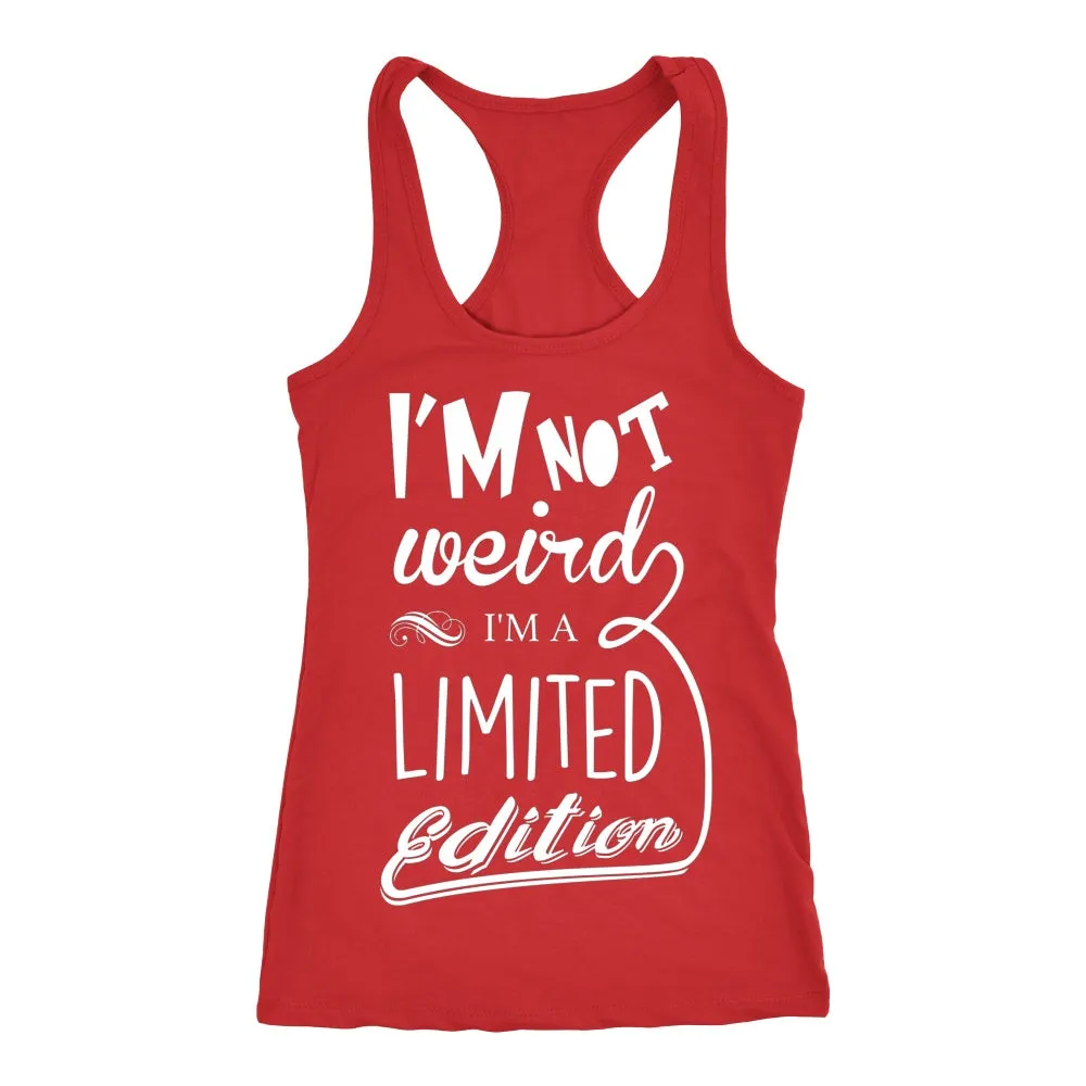 I'm Not Weird I'm Limited Edition T-Shirt