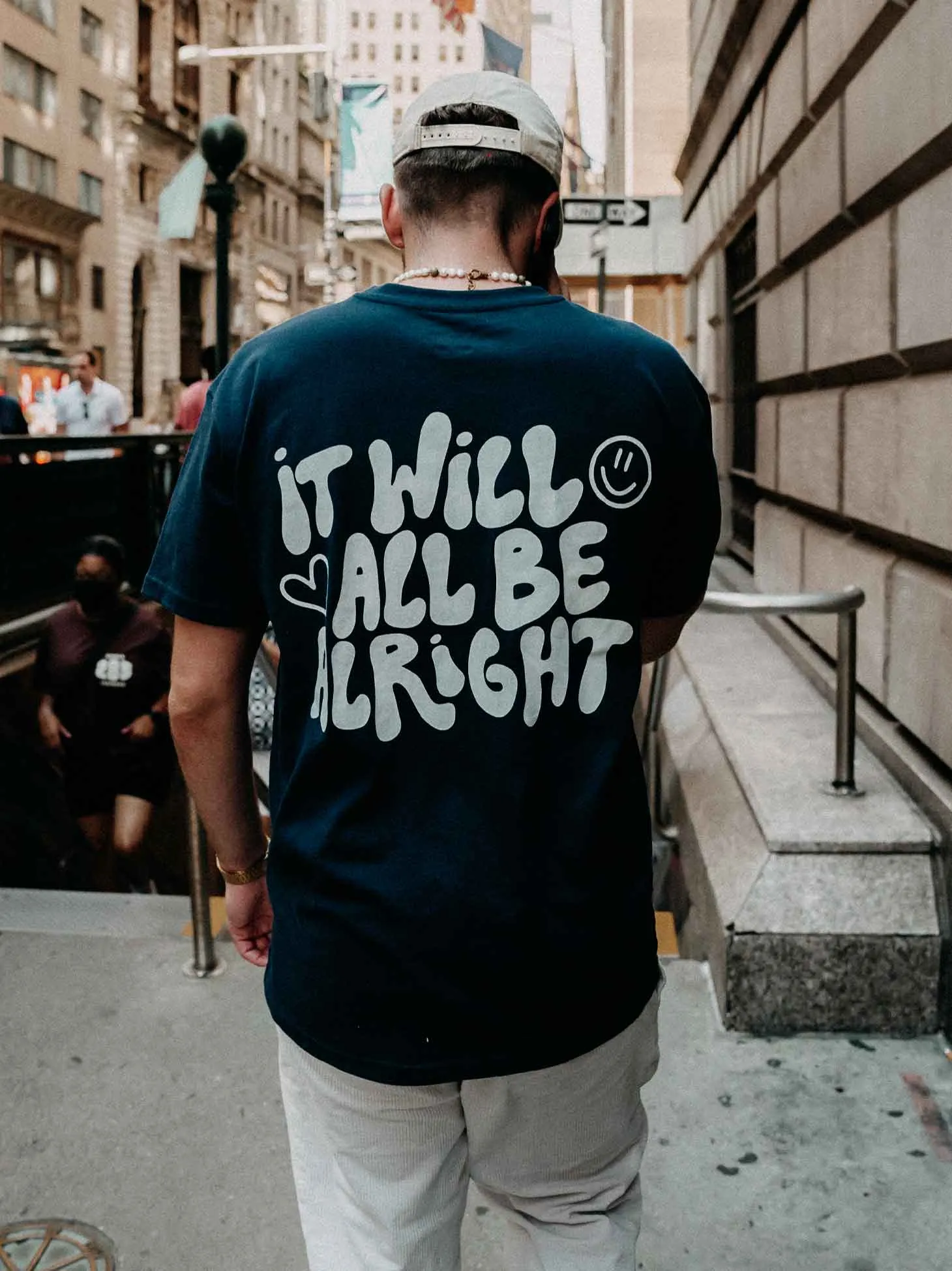 It Will All Be Alright T-Shirt