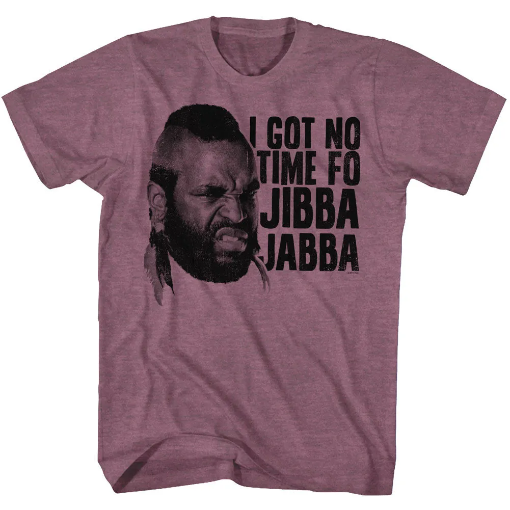 Mr. T Jibba Jabba Men's T-Shirt