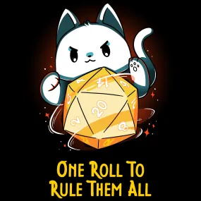 One Roll To Rule Them All